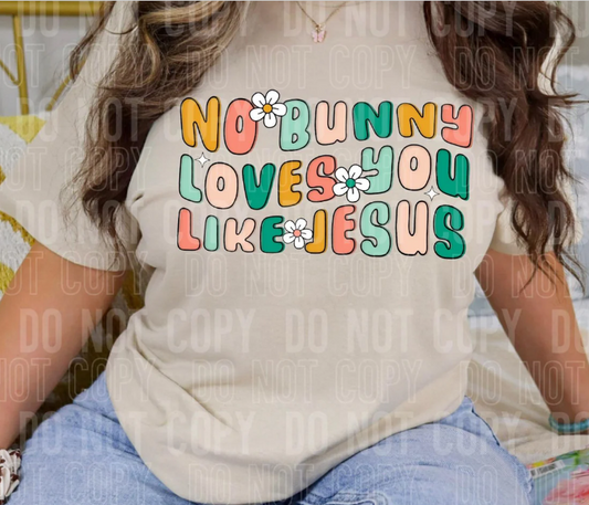 No Bunny Loves You Like Jesus