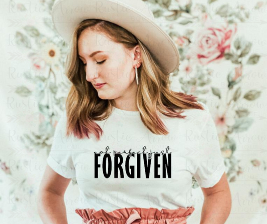 Not Perfect Just Forgiven