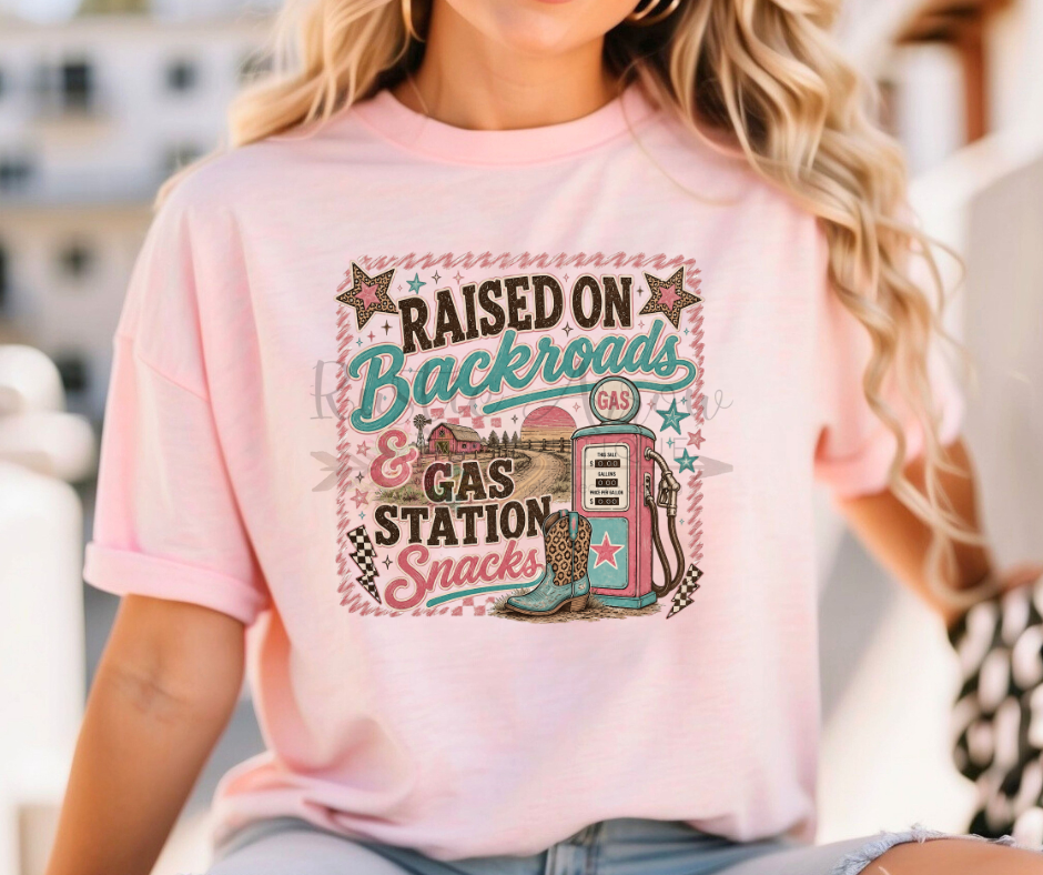 Raised on Backroads and Gas Station Snacks