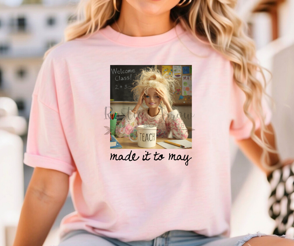 Teacher Made it to May