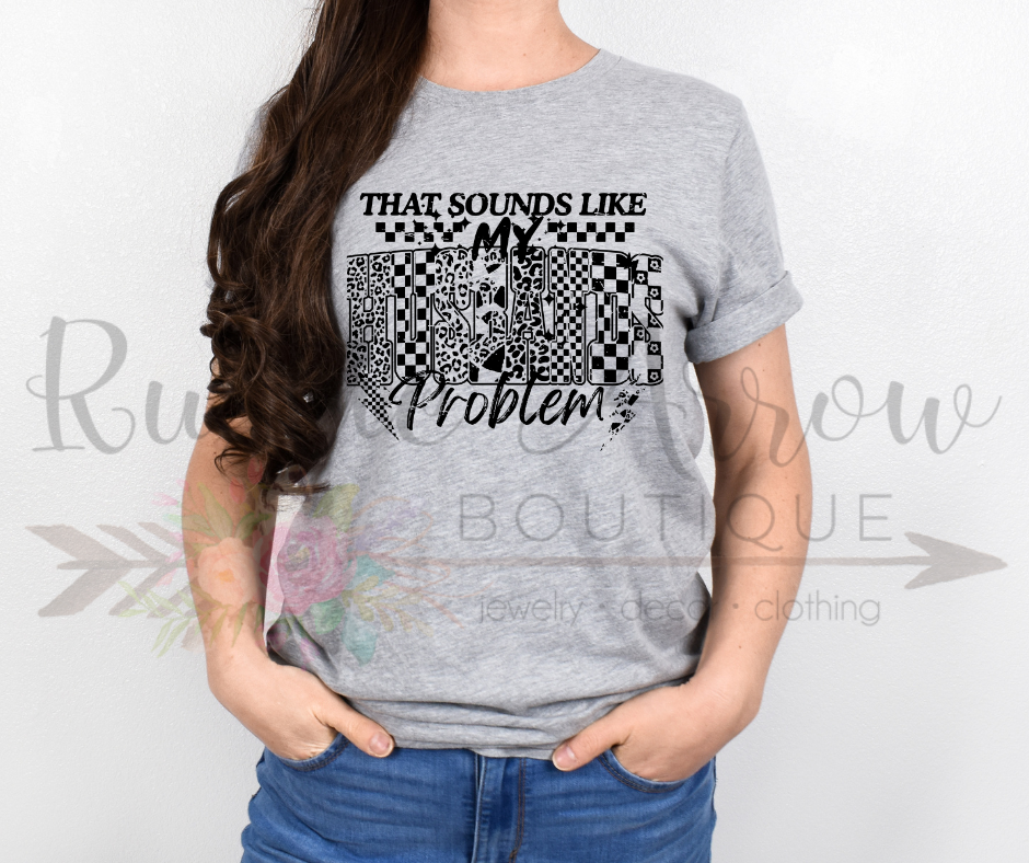 That Sounds Like My Husbands Problem