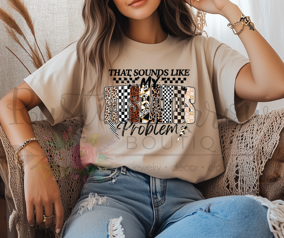 That Sounds Like My Husbands Problem-Brown