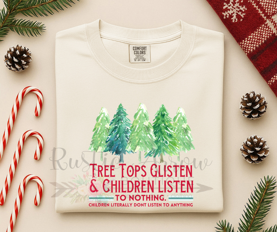 Tree Tops Glisten and Children Listen to Nothing