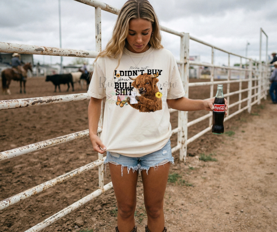Turns Out I Didn't Buy Your Bull Shit