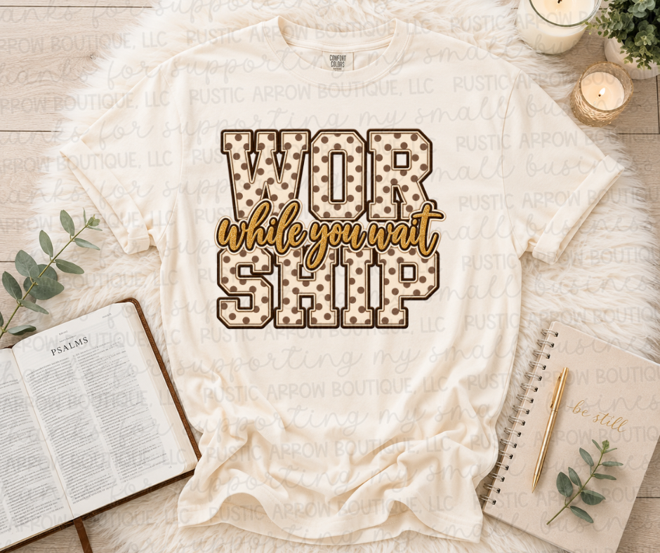 Worship While You Wait