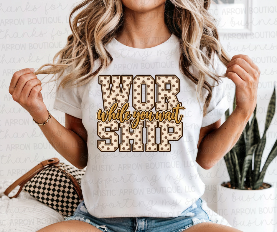 Worship While You Wait