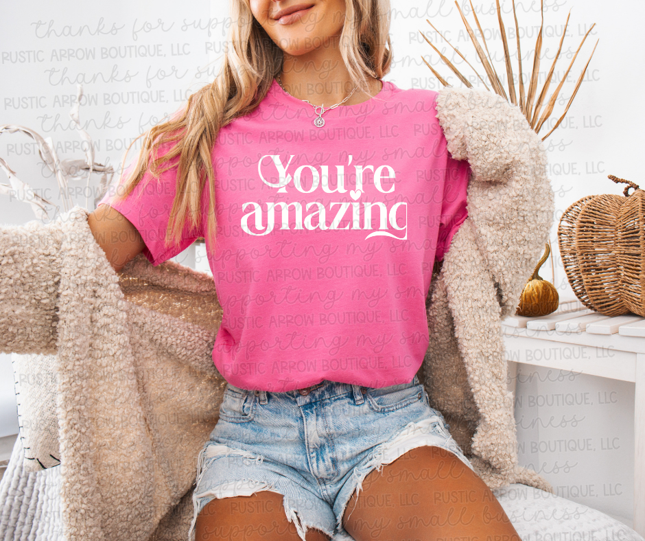 You're Amazing