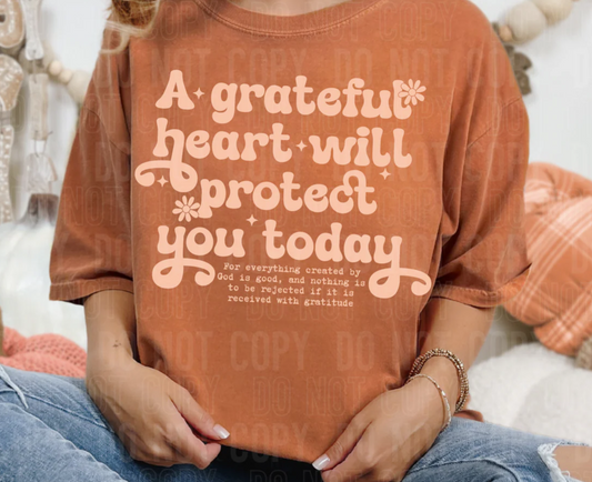 A Grateful Heart Will Protect You Today