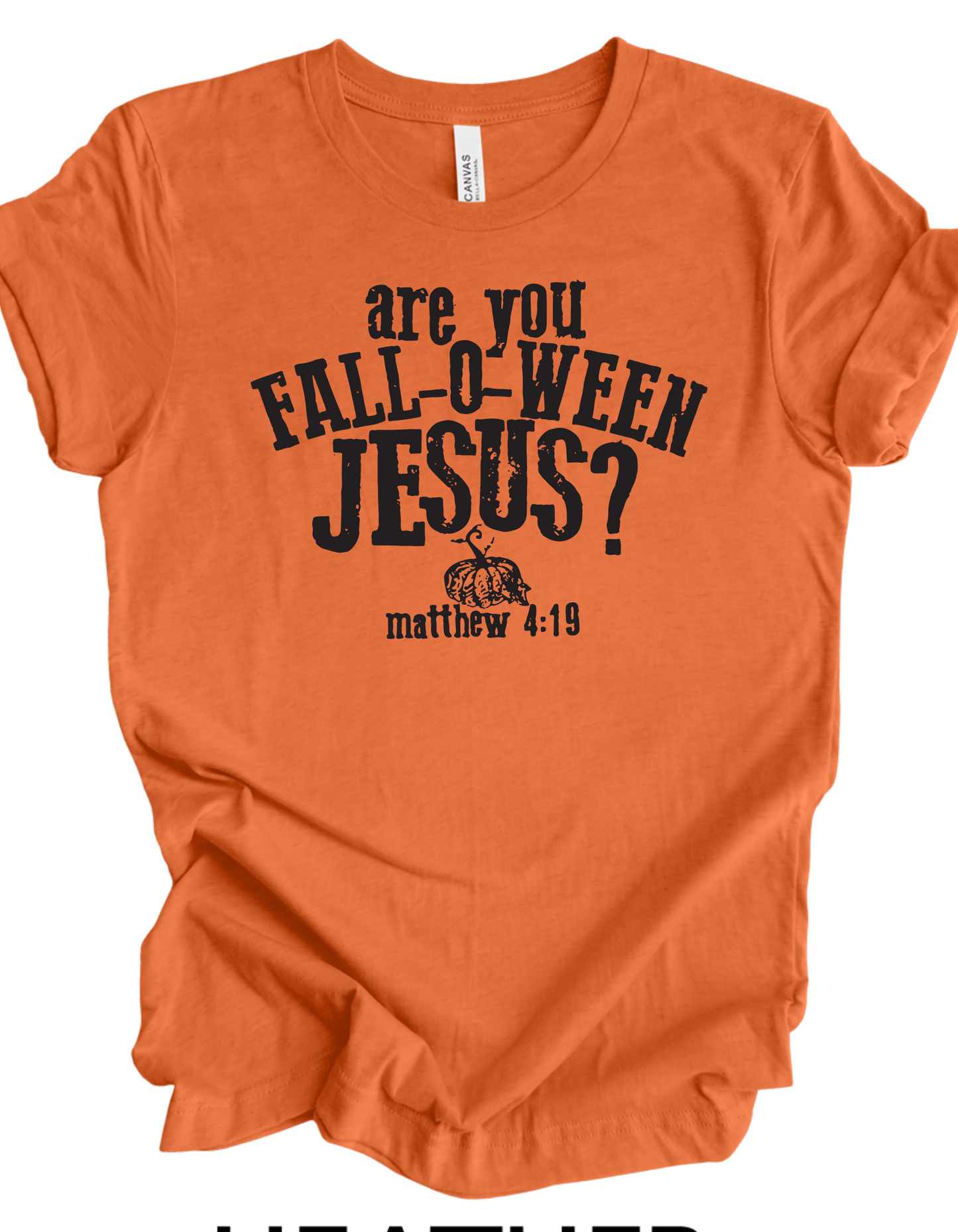 Are You Fall-O-Ween Jesus?