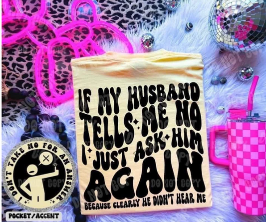 If My Husband Tells Me No