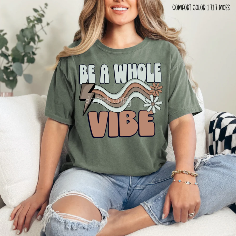 Be a Whole Vibe