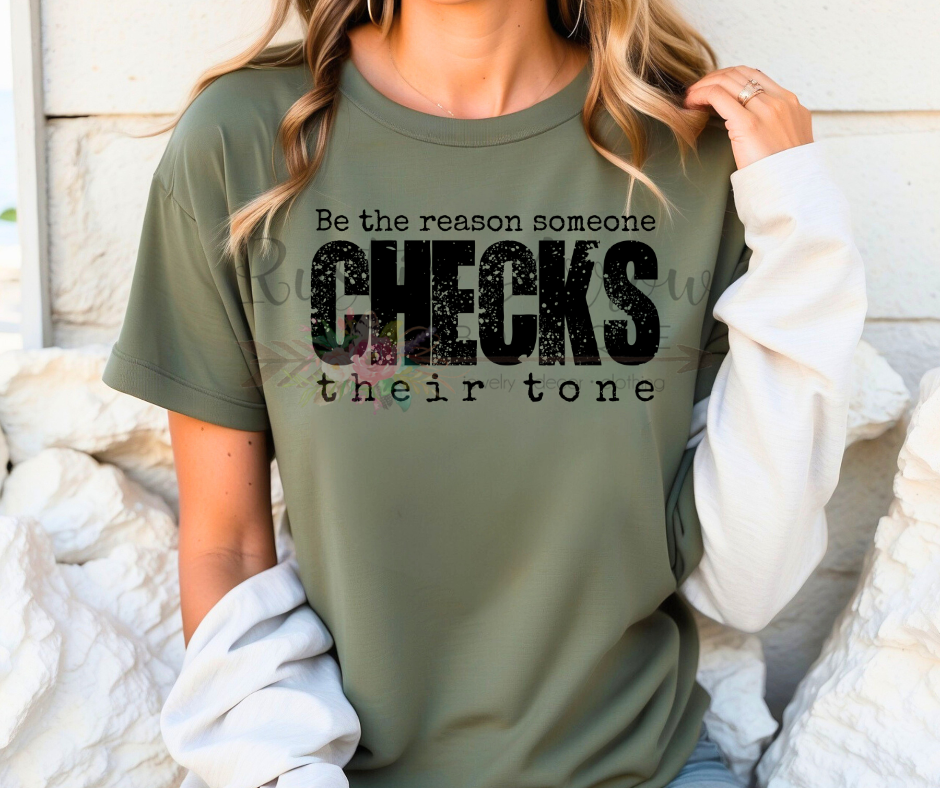Be the Reason Checks Their Tone