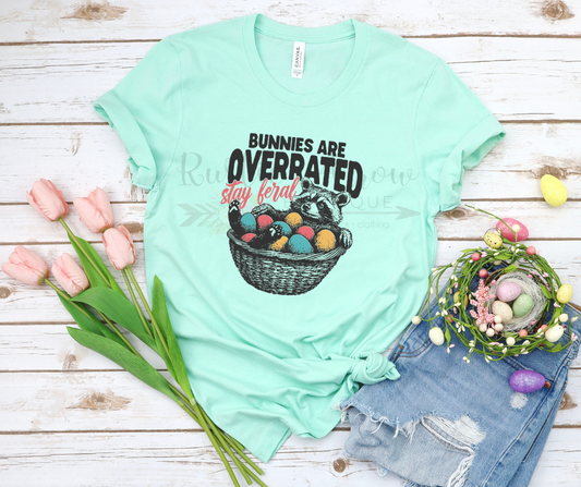 Bunnies are Overrated Stay Feral