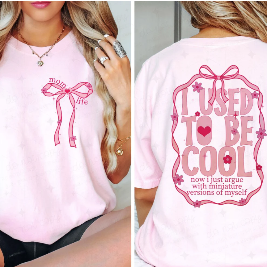 Coquette Mom Life- FRONT+BACK