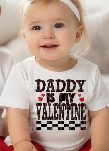 Daddy is my valentine