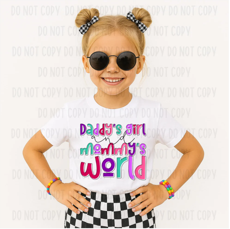 Daddy’s Girl and Mommy’s World