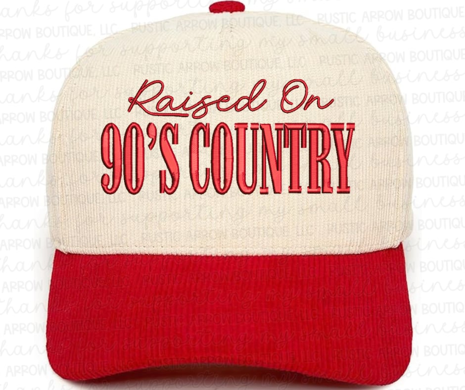 Raised on 90's Country Embroidered Hat