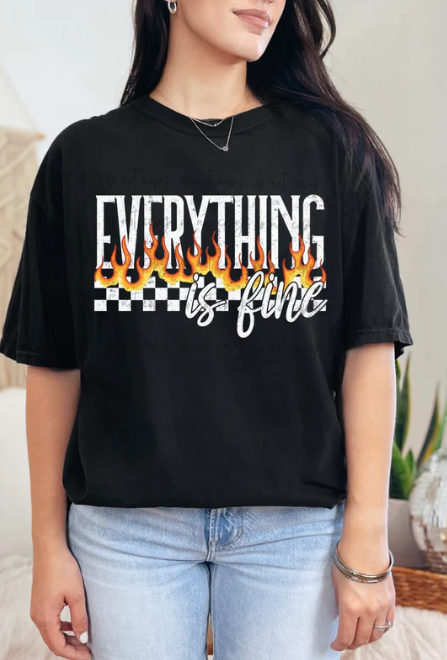 Everything Is Fine Checker Fire