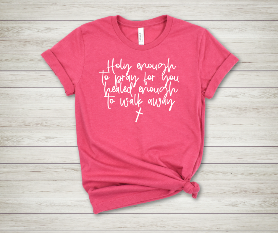 Holy Enough to Pray for You