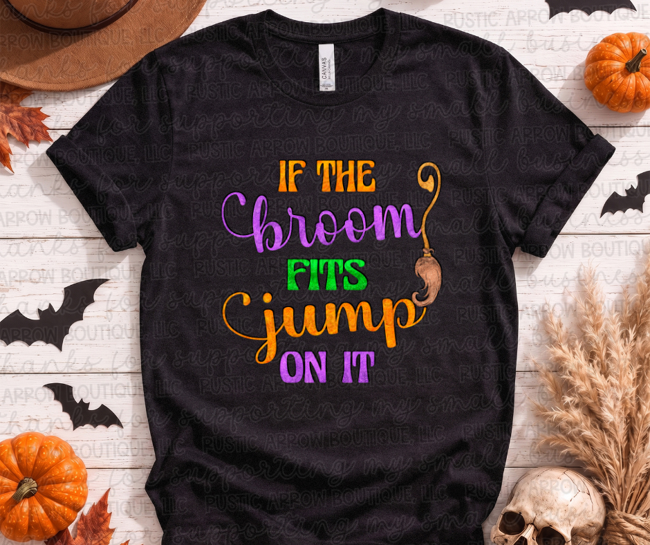 If the Broom Fits Jump On It
