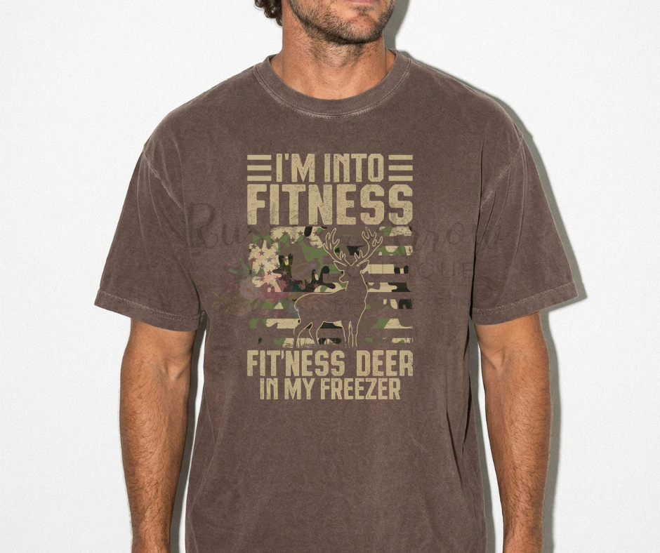 I'm Into Fitness Fit'ness this Deer in my Freezer