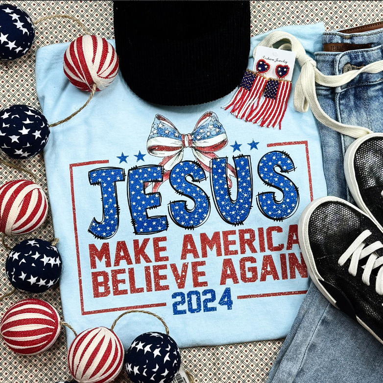 Jesus Make America Believe Again