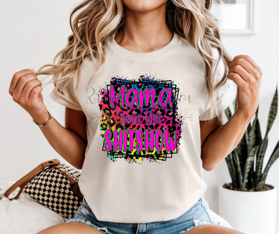 Mama Runs this Shitshow