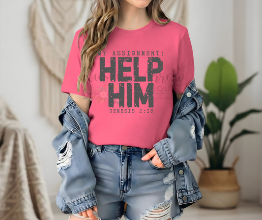 My Assignment: Help Him