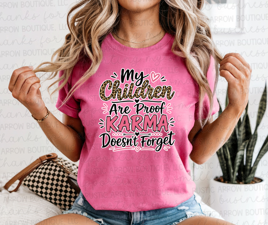 My Children are Proof Karma Doesn't Forget