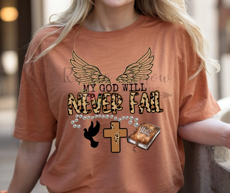 My God will Never Fail