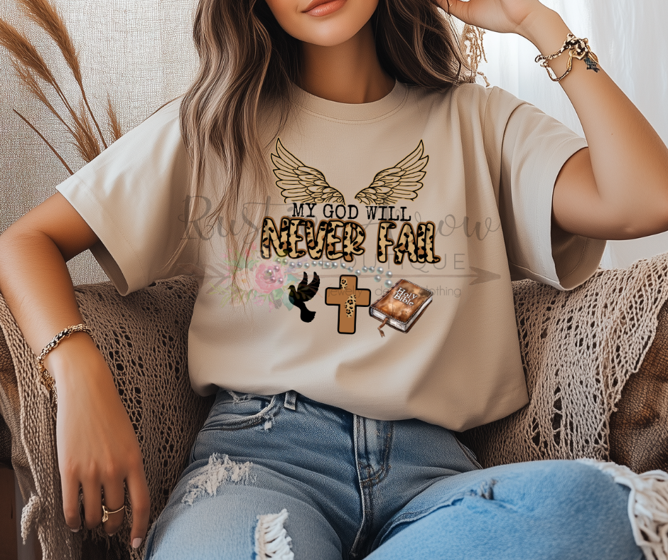 My God will Never Fail