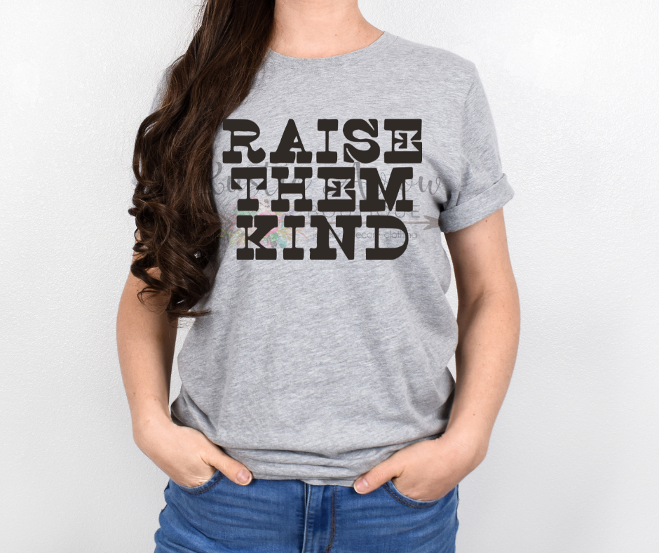 Raise Them Kind