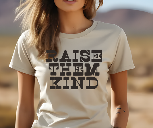 Raise Them Kind