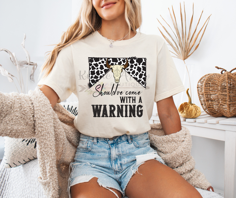 Should've Come with a Warning