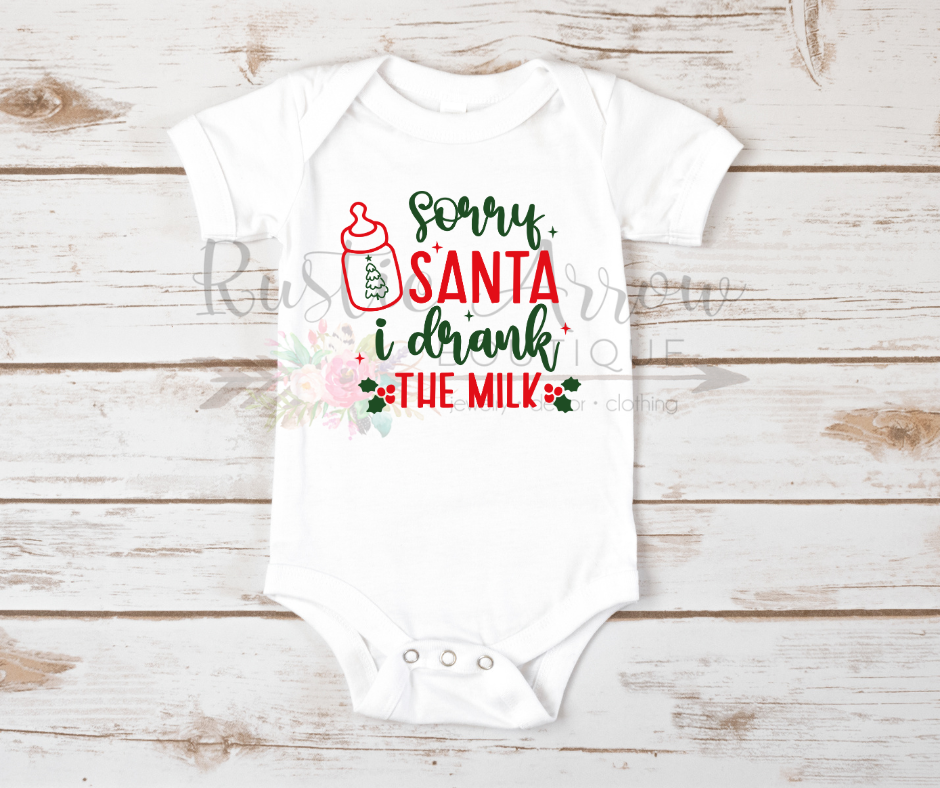 Sorry Santa I Drank all the Milk
