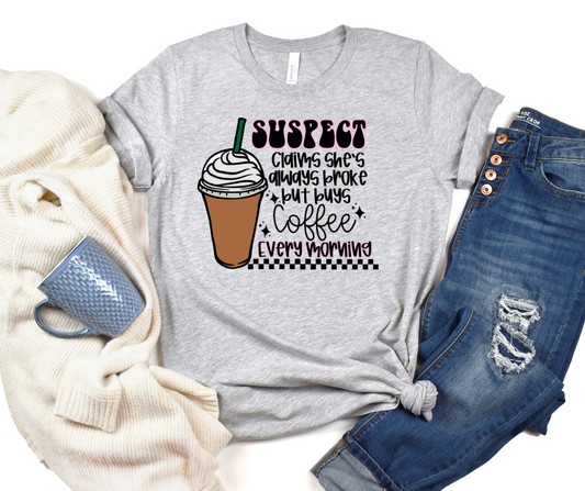 Suspect Claims She's Always Broke but Buys Coffee