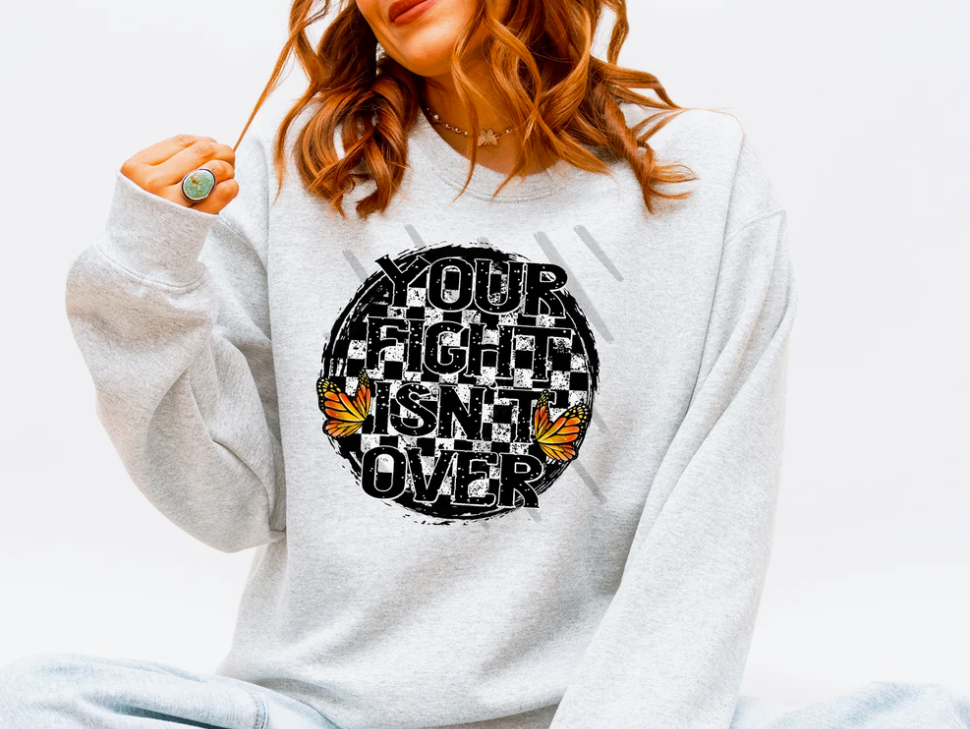 Your fight isn’t over checker circle