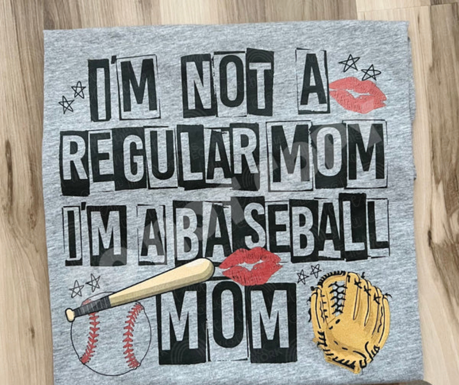 Not a Regular Mom I'm a BASEBALL Mom